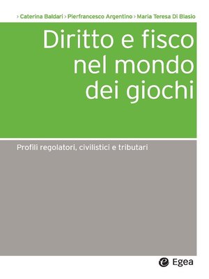 cover image of Diritto e fisco nel mondo dei giochi